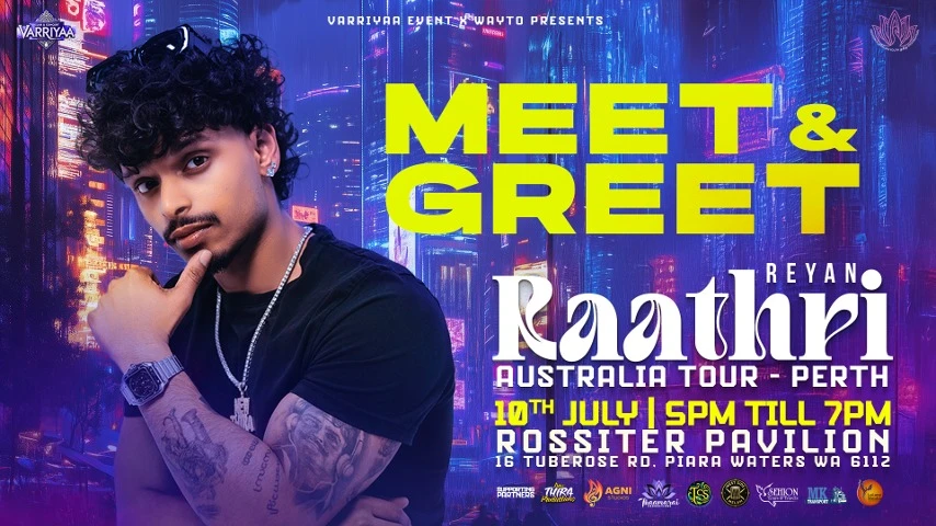 REYAN Raathri Tour Meet & Greet PERTH