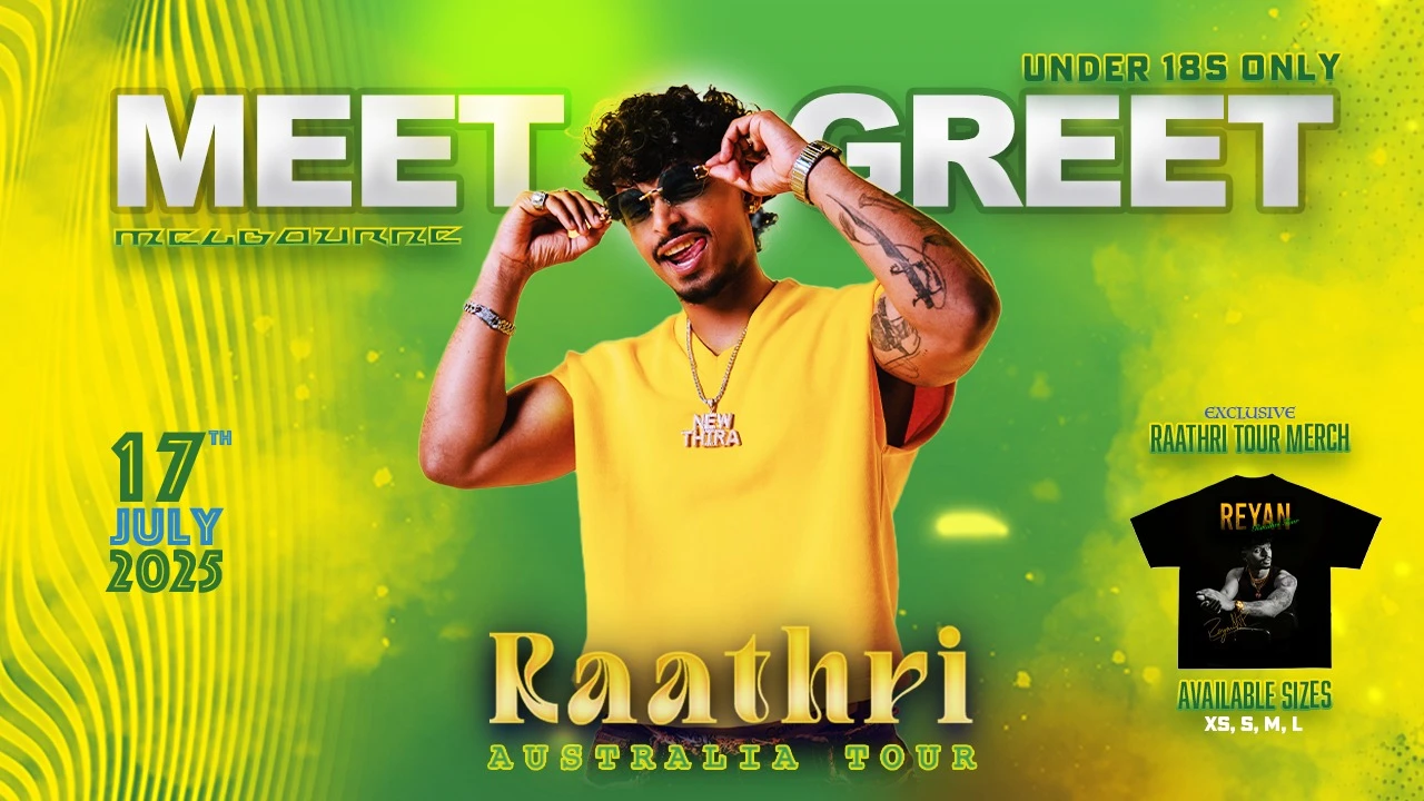 REYAN Raathri Tour Meet & Greet MELBOURNE