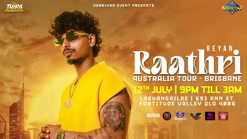 REYAN - Raathri Australia Tour BRISBANE